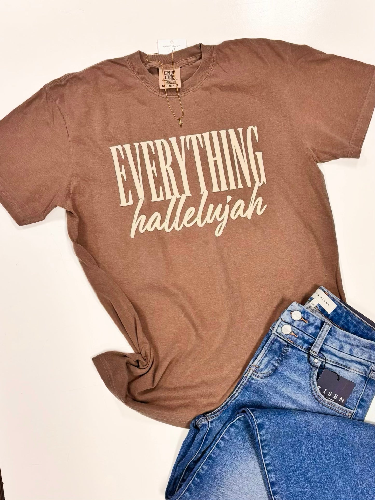 Everything Hallelujah Tee