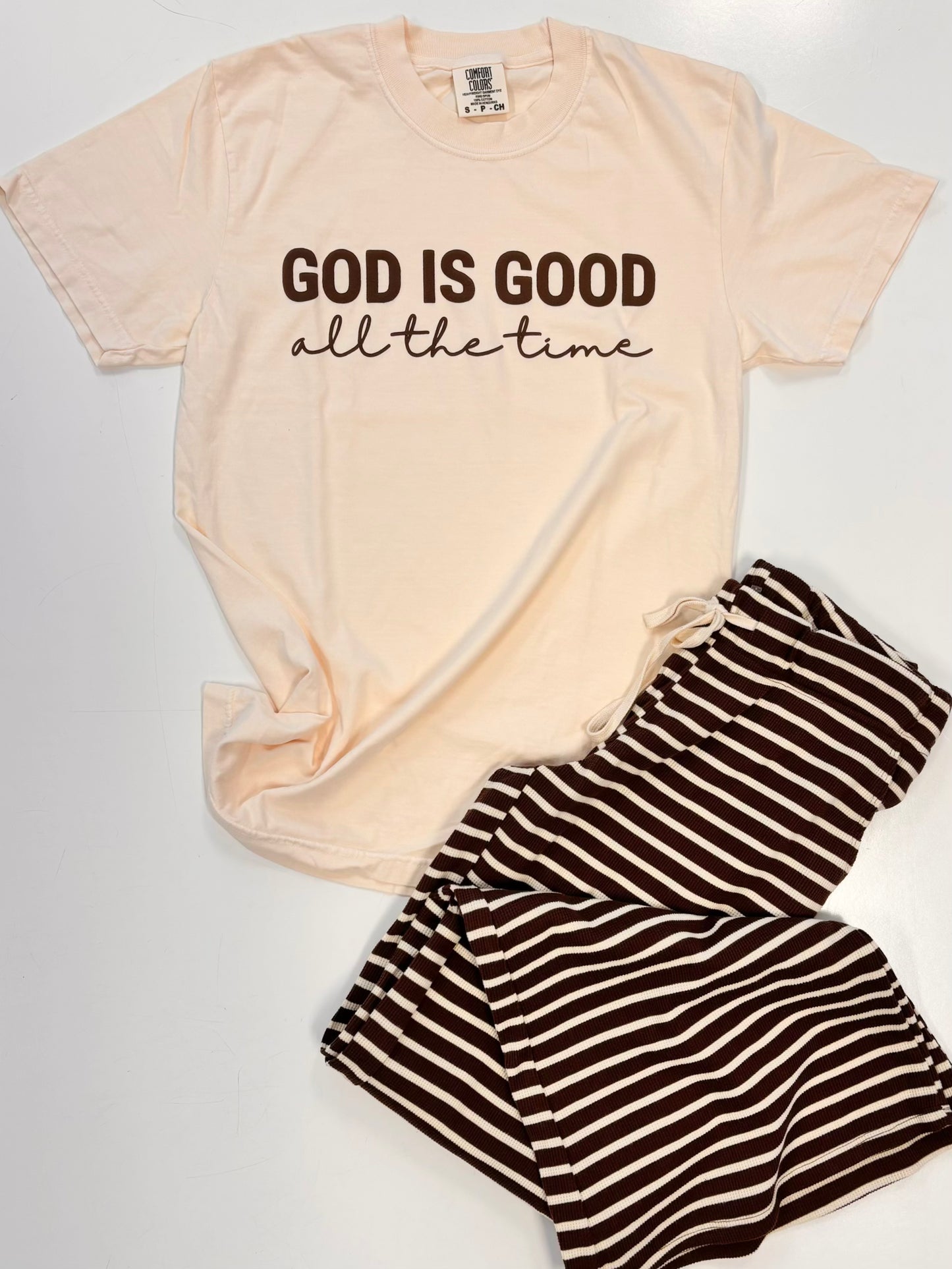 God is Good All the Time Tee