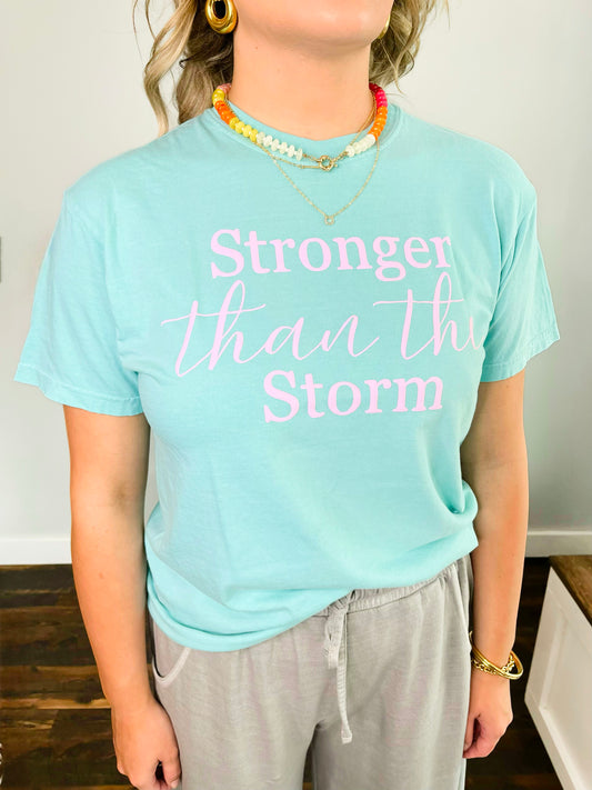 Stronger Than the Storm Tee