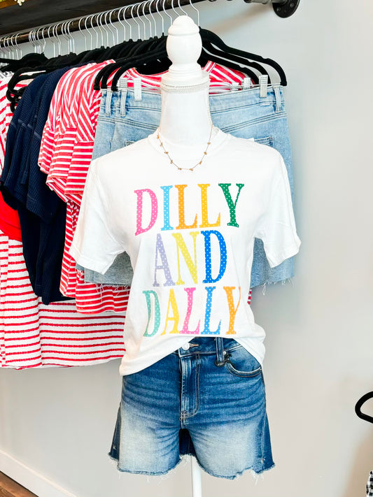 Dilly and Dally Tee