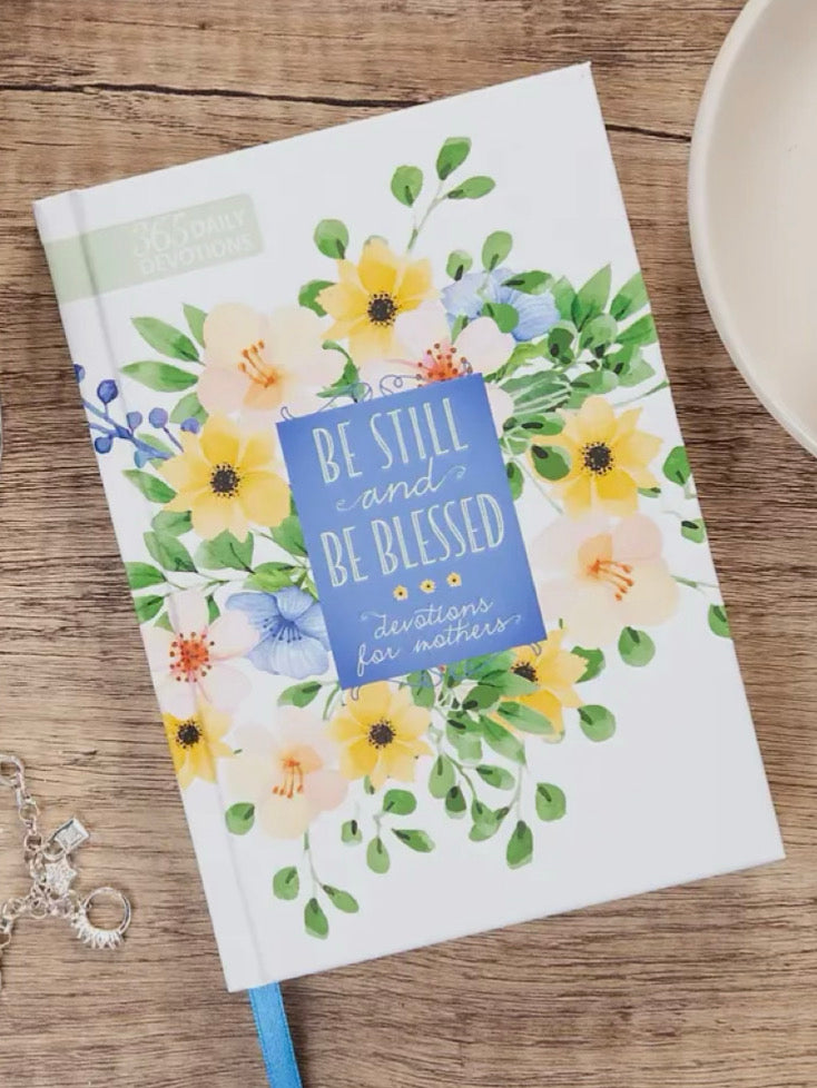 Be Still & Be Blessed Devotional