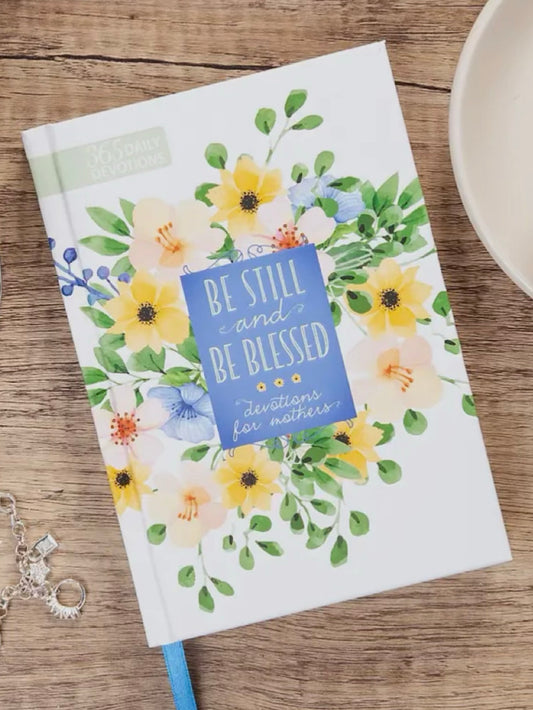 Be Still & Be Blessed Devotional